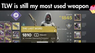 The Last Word is still my most used weapon