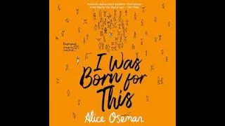 I Was Born for This by Alice Oseman - Audiobook