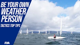 TACTICS TOP TIPS - EPISODE 2 - BE YOUR OWN WEATHER PERSON - Make the most of the weather