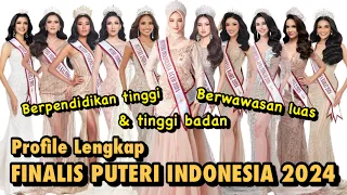 GORGEOUS‼️PROFILE LENGKAP FINALIS PUTERI INDONESIA 2024