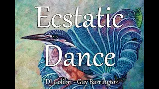 Dj Colibri, an hour of Ecstatic Dance