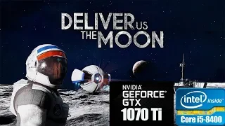 Deliver Us The Moon. GTX 1070 TI + i5-8400. EPIC SETTINGS. 2560х1080