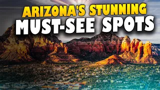 Arizona's Beauty Unveiled: 10 Unmissable Stops!