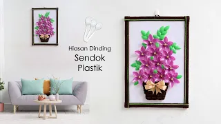 Plastic spoon wall decoration ideas | Ide kreatif Membuat hiasan dinding dari SENDOK PLASTIK