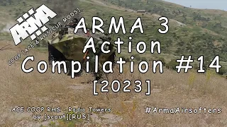 ARMA 3 - Action Moments #14 - Radio Day [2023]
