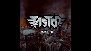 Tasted - Despertar (Deshumanizado new album)