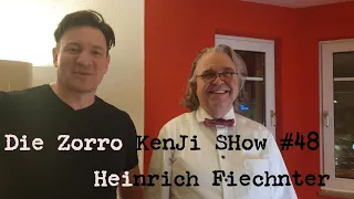 Die Zorro Kenji Show #48 Heinrich Fiechtner