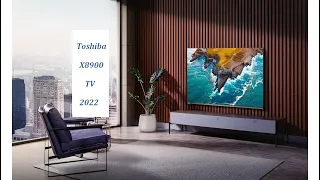 New Toshiba X8900 OLED TV 2022!