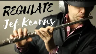 Warren G. & Nate Dogg's "Regulate" Jef Kearns (Hip Hop Flute)