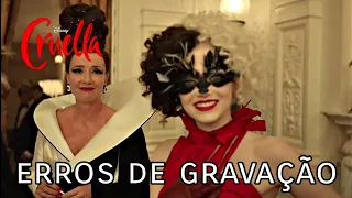 ERROS DE GRAVAÇÃO - CRUELLA 2021 (4K)