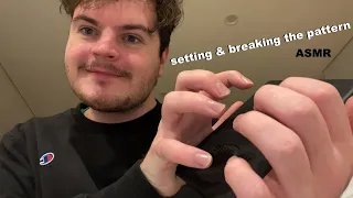 Fast & Aggressive ASMR Setting and Breaking the Pattern, Pattern Tapping & Scratching