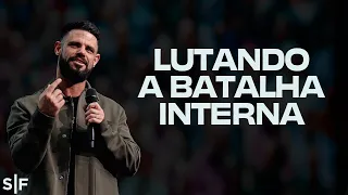 Lutando a batalha interna