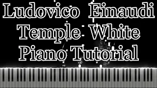 Temple White Ludovico Einaudi Piano Tutorial Synthesia