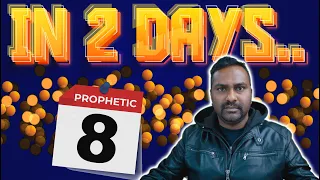 Very Urgent Prophetic Word that will fulfill in next 2 days..Get Ready!