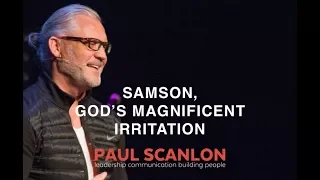 Samson - God's Magnificent Irritation