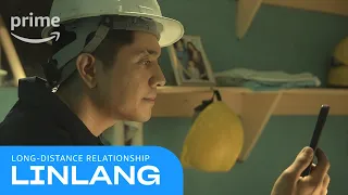 Linlang: Long-Distance Relationship | Prime Video