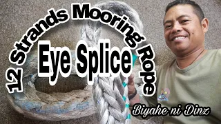 Eye Splice 12 strands Mooring Rope | BnD Biyahe ni Dinz