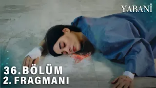 Yabani 35.Bölüm 2.Fragman | Rüya Hastanede İntihar Etti !