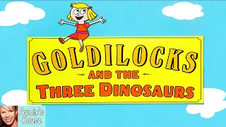 🥣 Kids Book Read Aloud: GOLDILOCKS AND THE THREE DINOSAURS by Mo Willems A Most Hilarious Version