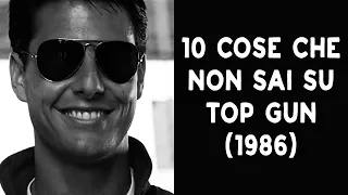 10 COSE CHE NON SAI SU TOP GUN 1986 - THE VNTG NETWORK