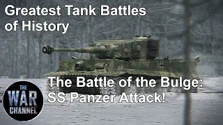 Greatest Tank Battles of History | Season 1 | Episode 6 | The Battle of the Bulge: SS Panzer Attack!