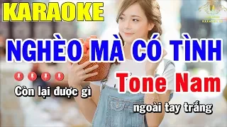 Karaoke Nghèo Mà Có Tình Tone Nam Nhạc Sống  | Trọng Hiếu