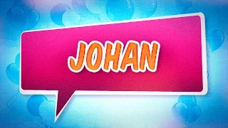 Joyeux anniversaire Johan