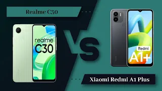 Realme C30 Vs Xiaomi Redmi A1 Plus - Full Comparison [Full Specifications]