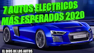 7 AUTOS ELÉCTRICOS MÁS ESPERADOS DEL 2020