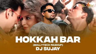 Hookah Bar | Dj Sujay | Bollytech Mashup