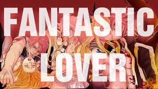 Нацу и Люси - {Fantastic Lover} (на конкурс Misa Amane)