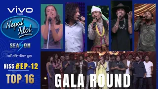 NEPAL IDOL | SEASON 5 | GALA ROUND 2 | EPISODE 12 | TOP-16 |  AP1HD