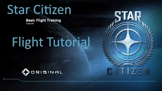 Star Citizen Flight Tutorial