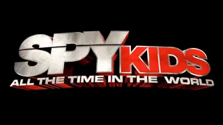 Spy Kids 4 All Time In The World (2011) Theme Music