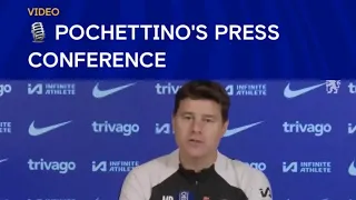 Pochettino’s Press Conference||Chelsea vs Brentford