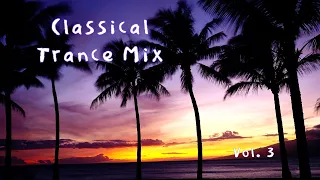 Classical Trance Mix Vol. 3