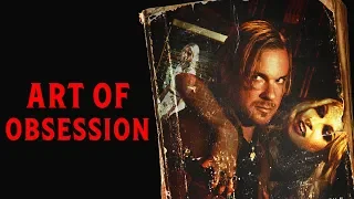 The Art of Obsession Trailer 2018