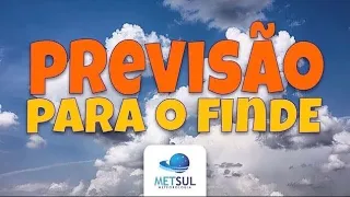 09/10/2020 - Previsão do tempo para o fim de semana e o feriadão | METSUL