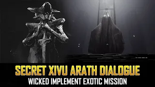 Xivu Arath Secret Dialogue - Wicked Implement Exotic Mission | Destiny 2 Season of the Deep