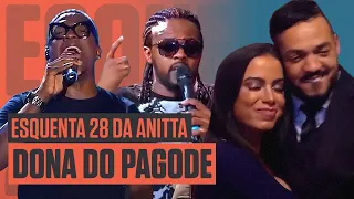 Anitta prova que é a rainha do PAGODE com Belo, Mumuzinho e muito mais! | 28 da Anitta