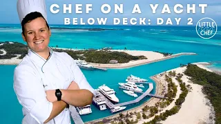 Chef on a Yacht | The Real Below Deck- Day 2