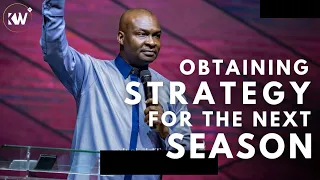 YOU MUST CONTEND FOR THE STRATEGY FOR THE SEASON • KNOW WHAT TO DO PER TIME - Apostle Joshua Selman