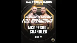 THE KING IS BACK! FINALLY! McGregor Vs Chandler! FULL BREAKDOWN!