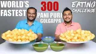 300 PANI PURI / GOLGAPPA EATING COMPETITION | Pani Puri Challenge | Food Challenge