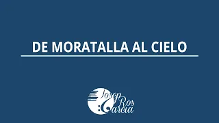 DE MORATALLA AL CIELO, pasdoble de Josep Ros Garcia