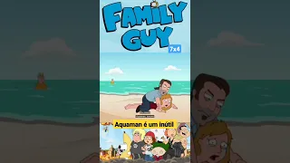 Aquaman é um inútil I Family Guy dublado & legendado #shorts #familyguy