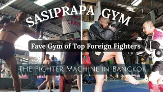 Sasiprapa Muaythai Gym | Bangkok | Making Opportunities for Fighters | Thakoon | Fighter Machine