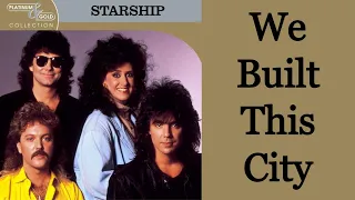 We Built This City On Rock And Roll - Starship [Remastered]