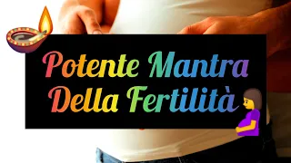 🎀 POTENTE MANTRA DELLA FERTILITÀ/AVERE UN BAMBINO/AVERE UNA SANA GRAVIDANZA/RIMANERE INCINTA 🤰