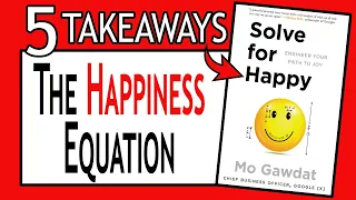 Solve for Happy by Mo Gawdat | Book Summary | Unlocking the Happiness Equation | Audiobook